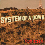 SYSTEM OF A DOWN: Toxicity