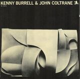 BURRELL, KENNY / COLTRANE, JOHN: Kenny Burrell & John Coltrane (Компакт-диск)