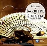 LARMORE, JENNIFER/ LOPEZ-COBOS, JESUS :  Il Barbiere Di Siviglia (Highlights) Rossini