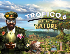 Tropico 6 - Return to Nature (для ПК, цифровой код доступа)