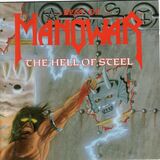 MANOWAR: The Hell Of Steel (Компакт-диск)