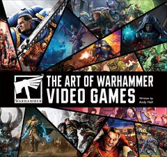 Артбук The Art of Warhammer Video Games (на английском языке)