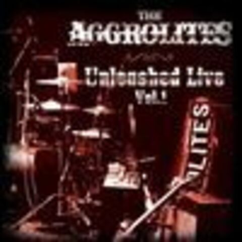 The Aggrolites - Unleashed Live Vol. 1 - 2011