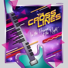 The Crosslines / In The Heaven Of The Night (LP)