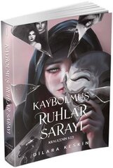 Kraliçenin Kızı - Kaybolmuş Ruhlar Sarayı