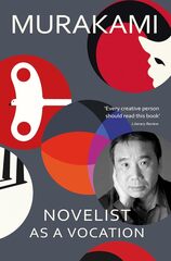 Novelist as a Vocation (Haruki Murakami)