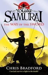 The way of the sword( Young Samurai)