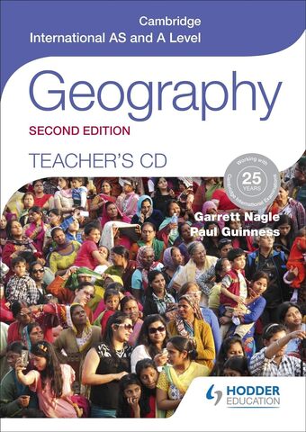 Cambridge International AS and A Level Geography Teacher's CD 2nd edition