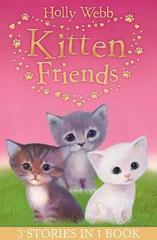 Holly Webbs Kitten Friends