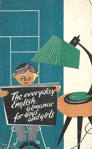 The everyday English almanac for boys and girls