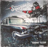 SUPERSONIC BLUES MACHINE: Voodoo Nation