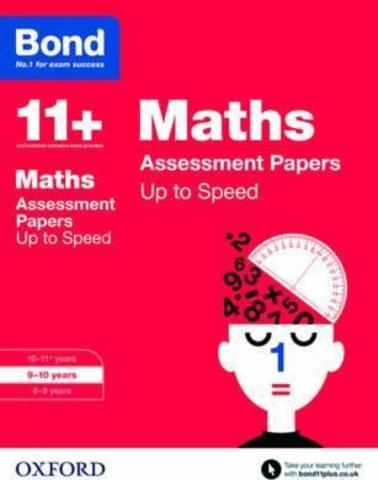 Bond 11+: Maths: Up to Speed Papers : 9-10 years