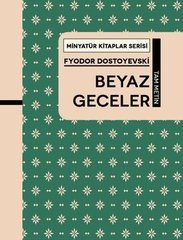 Beyaz Geceler - Minyatür Kitaplar Serisi