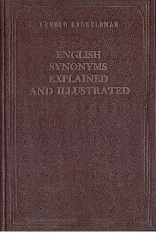 English Synonyms Explained and Illustrated