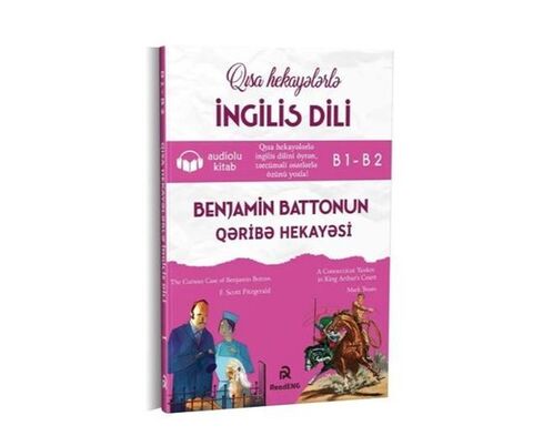 Qısa hekayələrlə ingilis dili. Benjamin Battonun qəribə hekayəsi