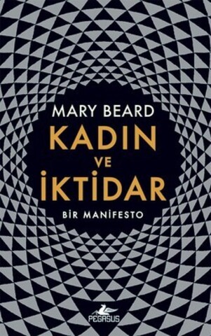 Kadın ve İktidar-Bir Manifesto