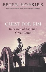 Quest for Kim: in Search of Kipling's Great Game