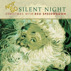 REO Speedwagon / Not So Silent Night... Christmas With REO Speedwagon (LP)