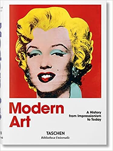 TASCHEN: Modern Art 1870-2000. Impressionism to Today