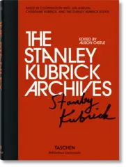 The Stanley Kubrick Archives (На английском языке)