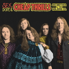 Big Brother & The Holding Company / Sex, Dope & Cheap Thrills (2CD)