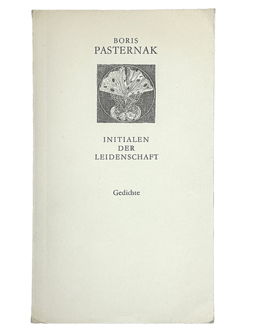 Пастернак Б. Инициалы страсти. Стихотворения. Берлин. Vergal Volk byd Weit. 1965 г.