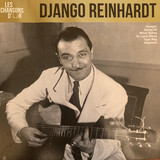 REINHARDT, DJANGO: Les Chansons Dor (Виниловая пластинка)