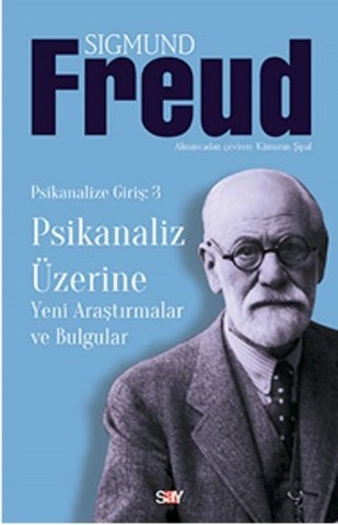 Psikanaliz Üzerine - Yeni Araştırmalar ve Bulgular