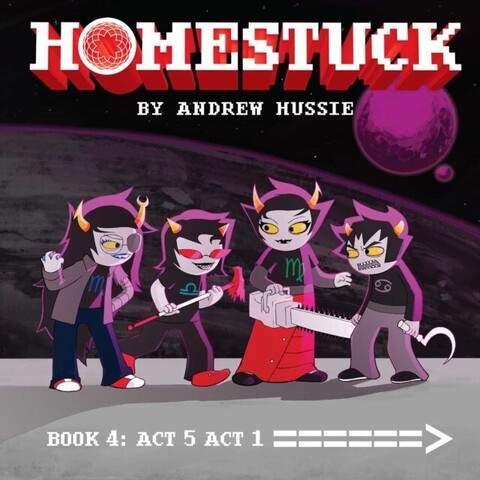 Homestuck, Book 4: Act 5 Act 1 (На Английском Языке)