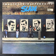 Slade ‎– Whatever Happened To Slade (Скандинавия 1977г.)
