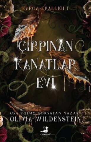 Çırpınan Kanatlar Evi - Karga Krallığı 1