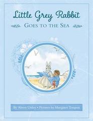 Little Grey Rabbit Goes to Sea