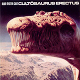 BLUE OYSTER CULT: Cultosaurus Erectus (Компакт-диск)