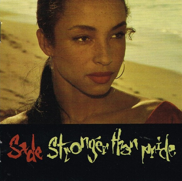 SADE: Stronger Than Pride