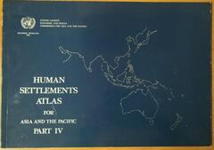 Human settlements atlas for Asia and the Pacific. В 4 частях