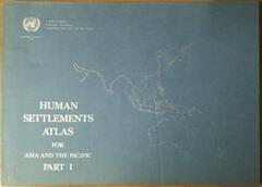Human settlements atlas for Asia and the Pacific. В 4 частях