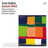 DUBOIS, SCOTT : Autumn Wind (Компакт-диск)