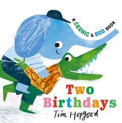 Two Birthdays - A Cedric & Boo Book