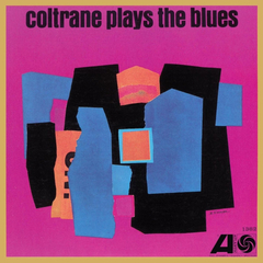 John Coltrane / Coltrane Plays The Blues (LP)