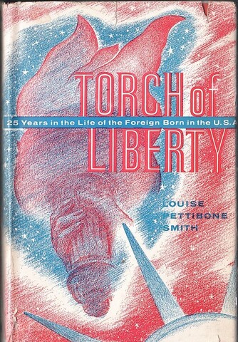 Torch of Liberty: 25 Years in the Life of the Foreign Born in the U.S.A.