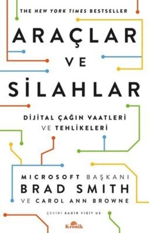 Araçlar ve Silahlar - Dijital Çağın Vaatleri ve Tehlikeleri