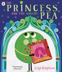 The Princess and the (Greedy) Pea