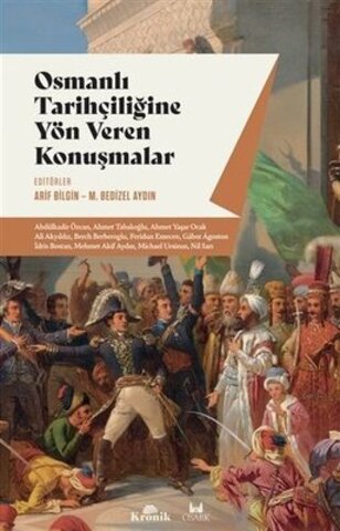 Osmanlı Tarihçiliğine Yön Veren Konuşmalar