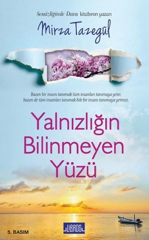 Yalnızlığın Bilinmeyen Yüzü