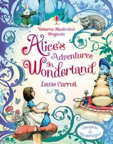 Usborne Illustrated Originals : Alice in Wonderland