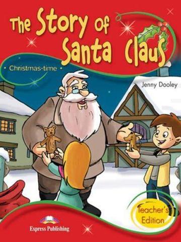 The Story of Santa Claus. Книга для учителя