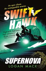 Supernova - Swift and Hawk