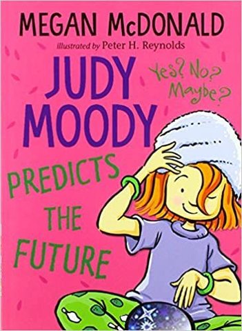 JUDY MOODY PREDICTS THE FUTURE