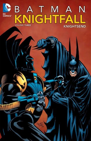 Batman Knightfall Vol. 3: Knightsend