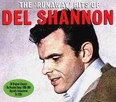 Del Shannon / The Runaway Hits Of (2CD)